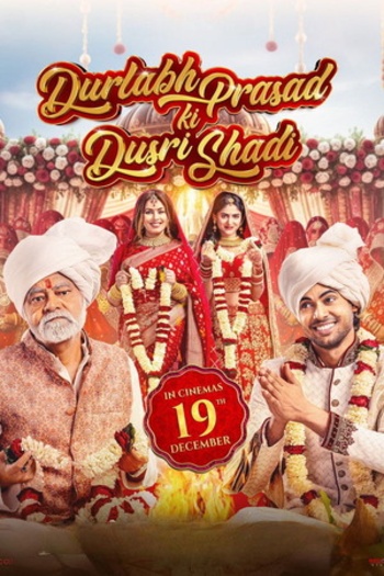 Durlabh-Prasad-Ki-Dusri-Shadi-2025-Hindi-ORG-Full-Movie-HDRip-1080p-720p-480p-ESub.jpg
